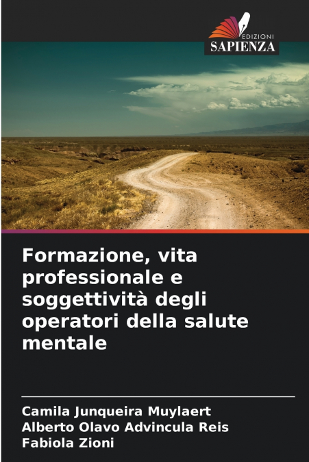 Formazione, vita professionale e soggettività degli operatori della salute mentale