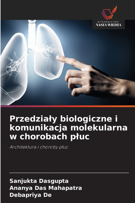 Przedziały biologiczne i komunikacja molekularna w chorobach płuc
