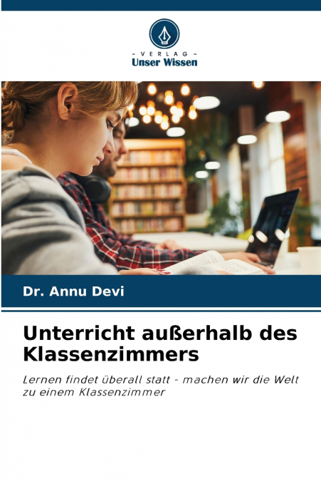Unterricht außerhalb des Klassenzimmers