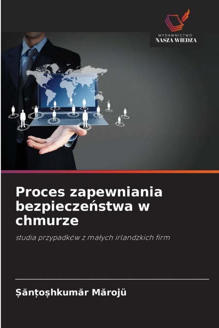 Proces zapewniania bezpieczeństwa w chmurze