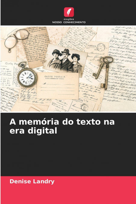 A memória do texto na era digital