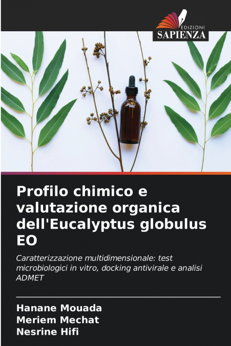 Profilo chimico e valutazione organica dell’Eucalyptus globulus EO