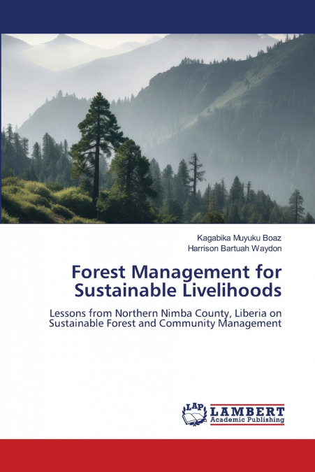 Forest Management for Sustainable Livelihoods