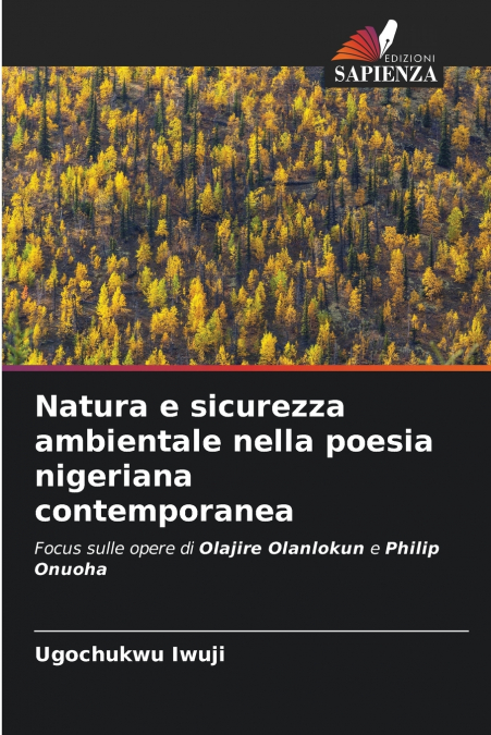 Natura e sicurezza ambientale nella poesia nigeriana contemporanea