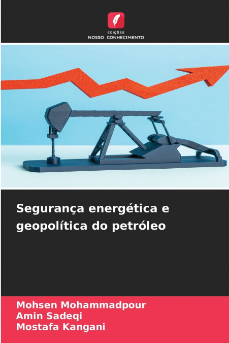 Segurança energética e geopolítica do petróleo