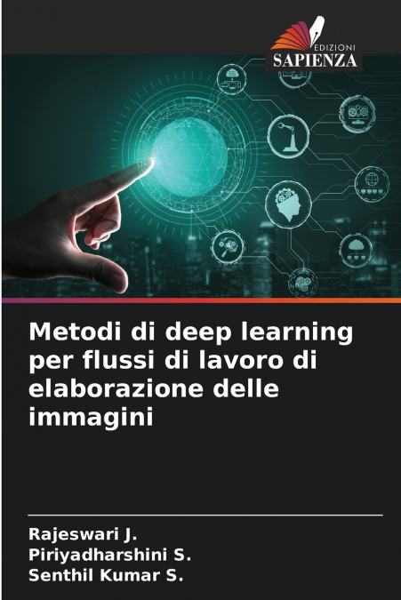Metodi di deep learning per flussi di lavoro di elaborazione delle immagini