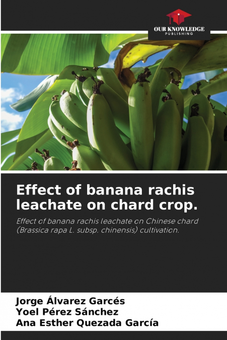 Effect of banana rachis leachate on chard crop.