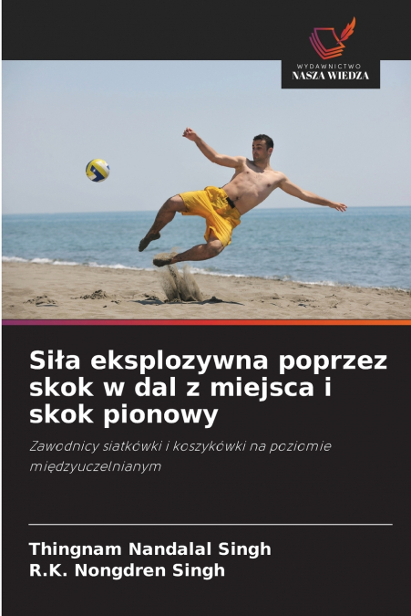 Siła eksplozywna poprzez skok w dal z miejsca i skok pionowy