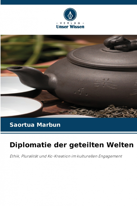 Diplomatie der geteilten Welten