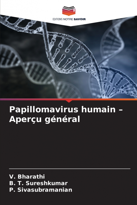 Papillomavirus humain - Aperçu général
