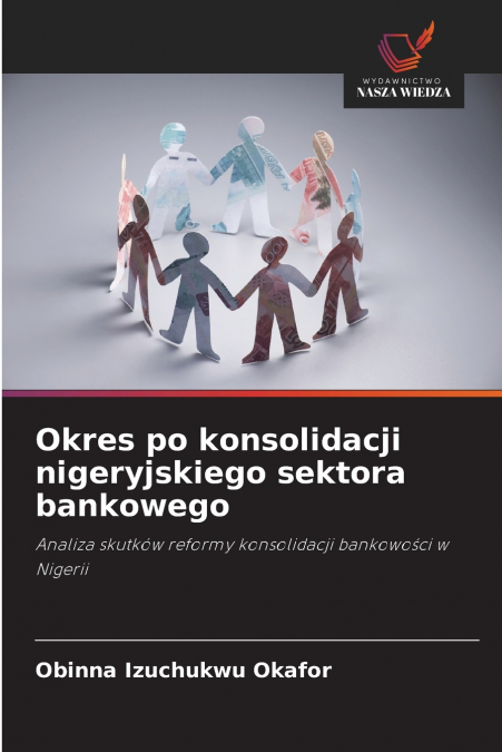 Okres po konsolidacji nigeryjskiego sektora bankowego