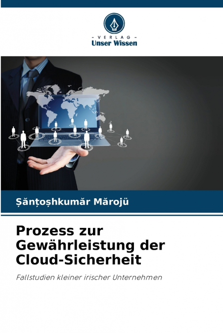 Prozess zur Gewährleistung der Cloud-Sicherheit