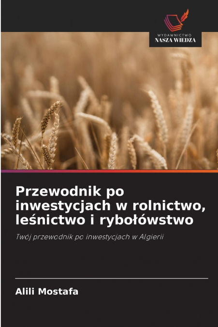 Przewodnik po inwestycjach w rolnictwo, leśnictwo i rybołówstwo