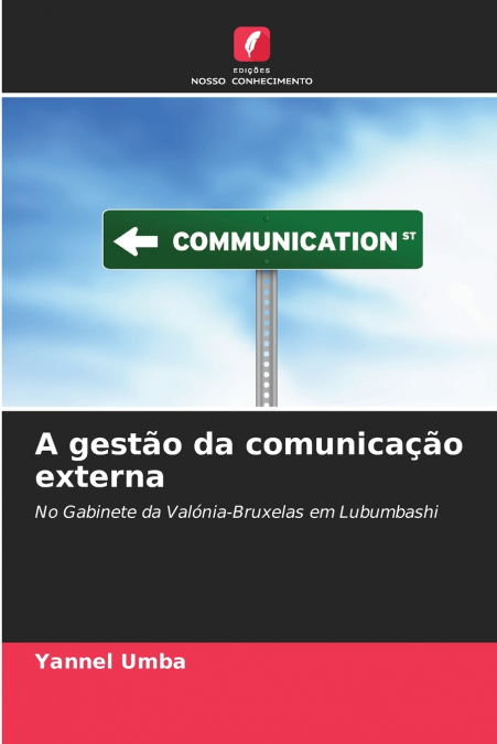 A gestão da comunicação externa