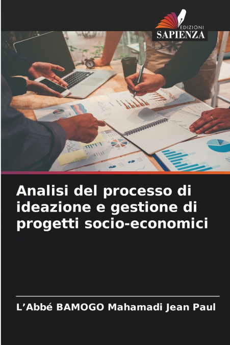 Analisi del processo di ideazione e gestione di progetti socio-economici