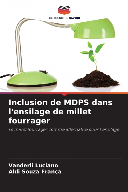 Inclusion de MDPS dans l’ensilage de millet fourrager