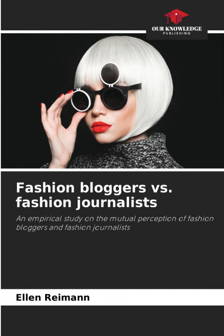 Fashion bloggers vs. fashion journalists