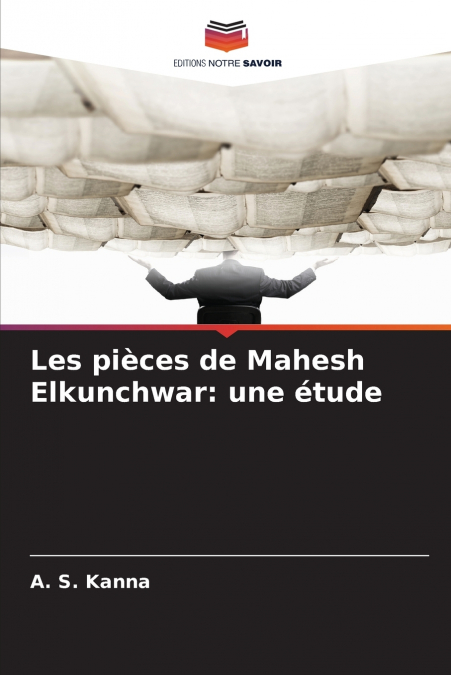 Les pièces de Mahesh Elkunchwar