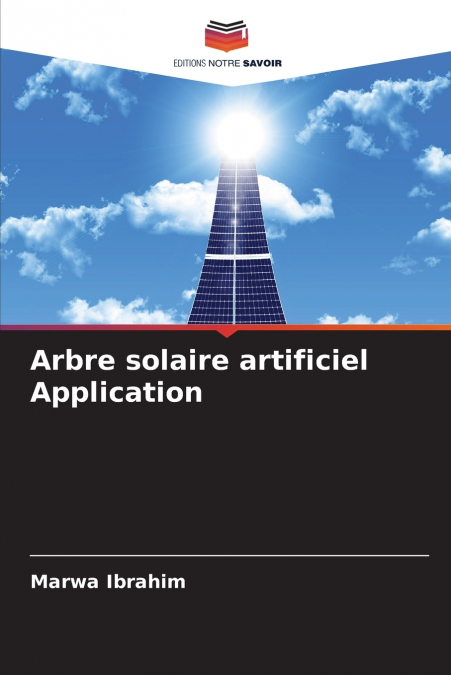 Arbre solaire artificiel Application