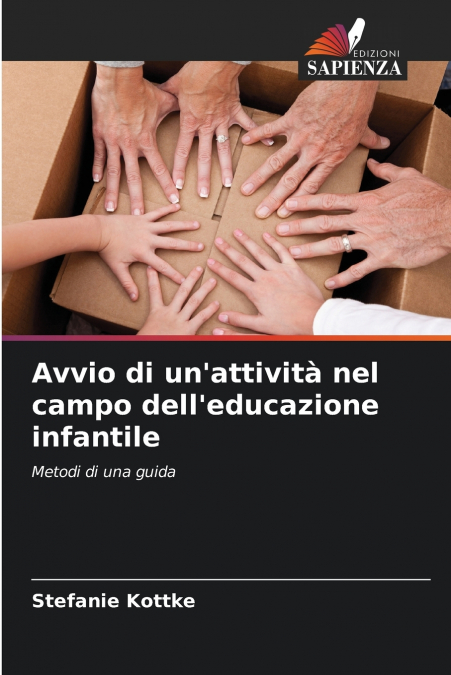 Avvio di un’attività nel campo dell’educazione infantile
