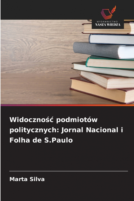Widoczność podmiotów politycznych