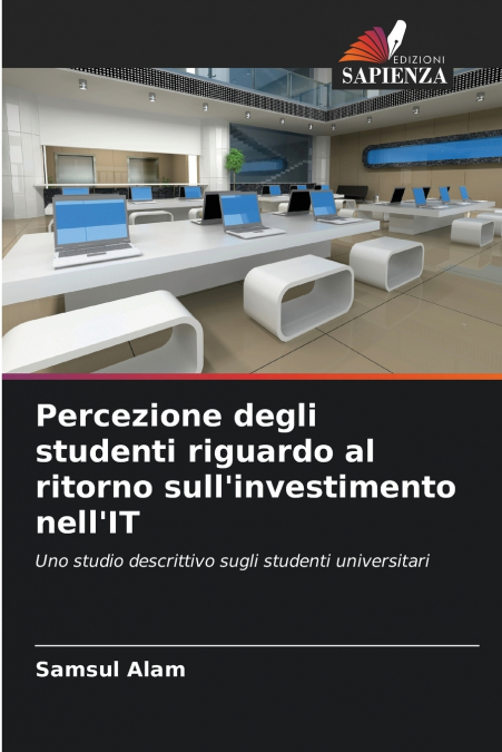 Percezione degli studenti riguardo al ritorno sull’investimento nell’IT