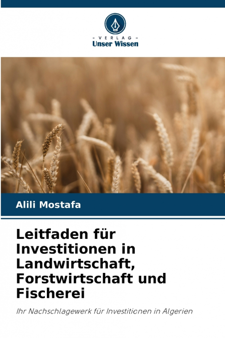 Leitfaden für Investitionen in Landwirtschaft, Forstwirtschaft und Fischerei