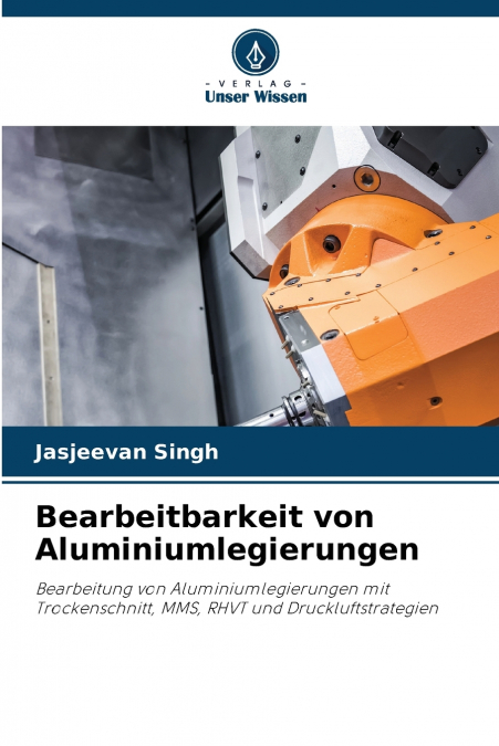 Bearbeitbarkeit von Aluminiumlegierungen