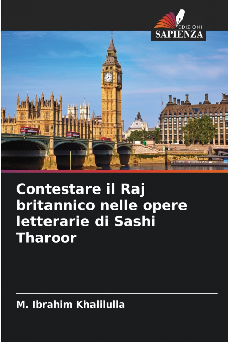 Contestare il Raj britannico nelle opere letterarie di Sashi Tharoor