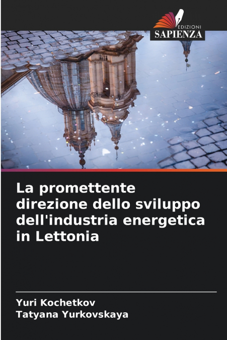 La promettente direzione dello sviluppo dell’industria energetica in Lettonia