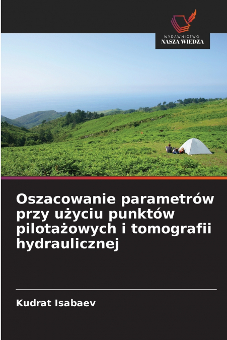 Oszacowanie parametrów przy użyciu punktów pilotażowych i tomografii hydraulicznej
