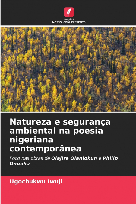 Natureza e segurança ambiental na poesia nigeriana contemporânea