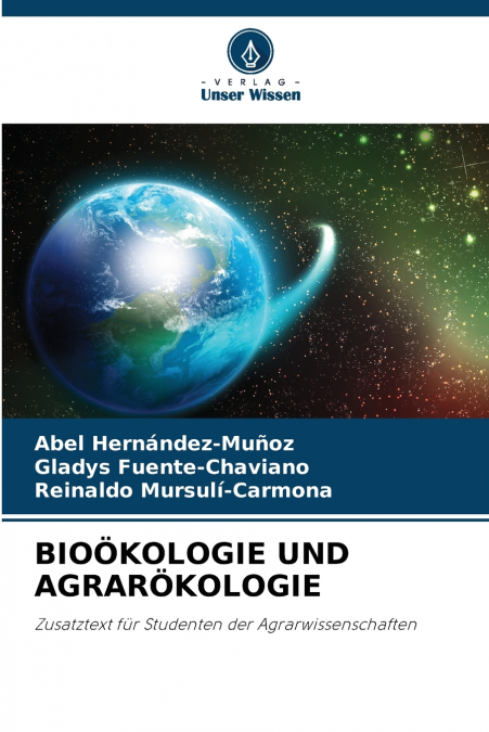 BIOÖKOLOGIE UND AGRARÖKOLOGIE