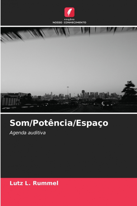 Som/Potência/Espaço