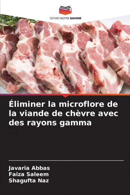 Éliminer la microflore de la viande de chèvre avec des rayons gamma