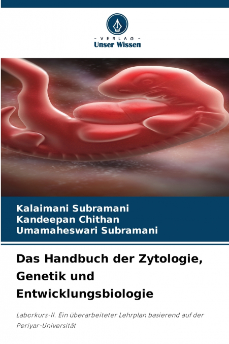 Das Handbuch der Zytologie, Genetik und Entwicklungsbiologie