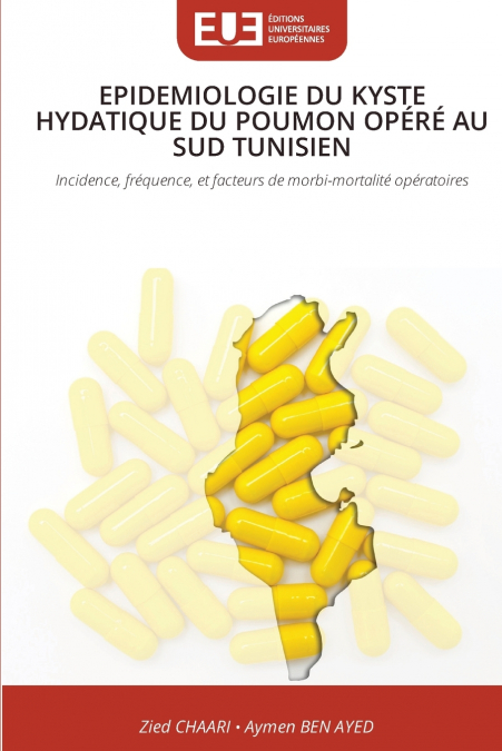 EPIDEMIOLOGIE DU KYSTE HYDATIQUE DU POUMON OPÉRÉ AU SUD TUNISIEN