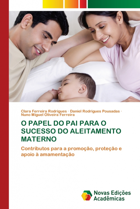 O PAPEL DO PAI PARA O SUCESSO DO ALEITAMENTO MATERNO