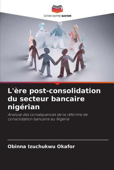 L’ère post-consolidation du secteur bancaire nigérian