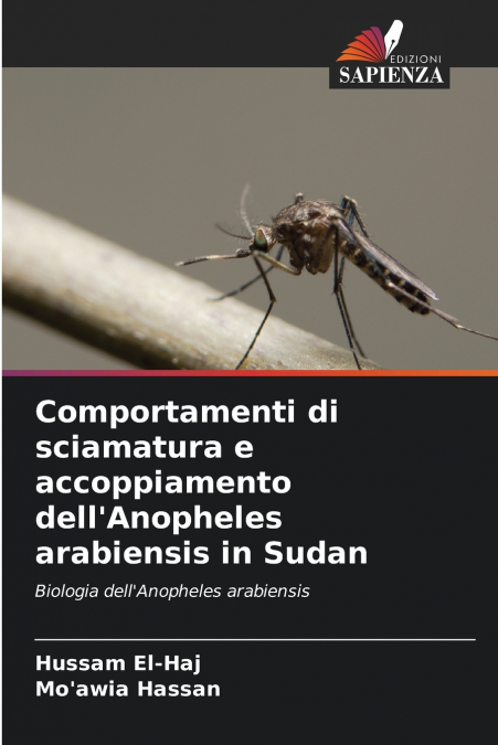 Comportamenti di sciamatura e accoppiamento dell’Anopheles arabiensis in Sudan