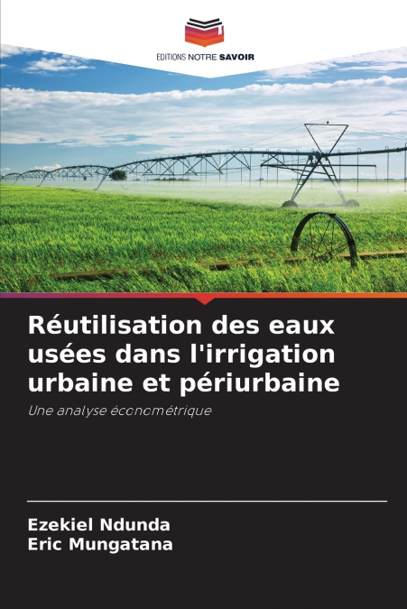 Réutilisation des eaux usées dans l’irrigation urbaine et périurbaine