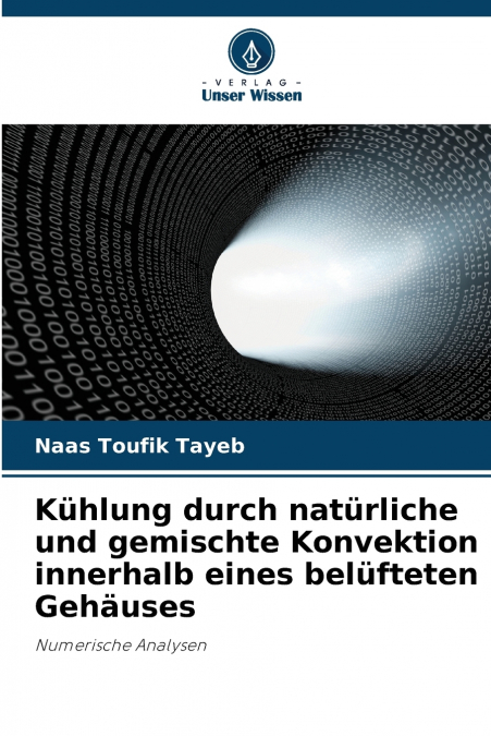 Kühlung durch natürliche und gemischte Konvektion innerhalb eines belüfteten Gehäuses