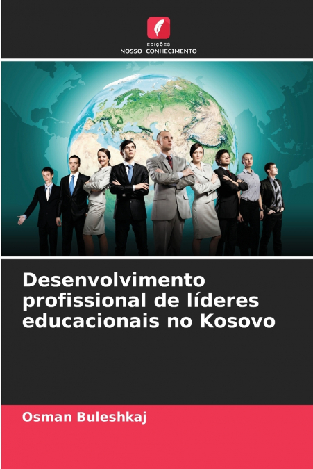 Desenvolvimento profissional de líderes educacionais no Kosovo