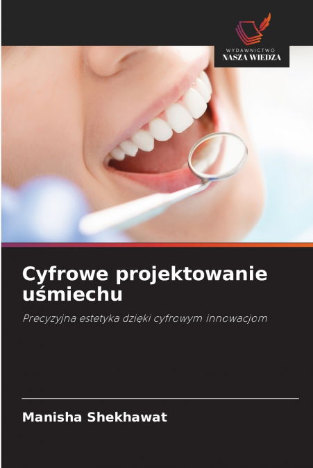 Cyfrowe projektowanie uśmiechu