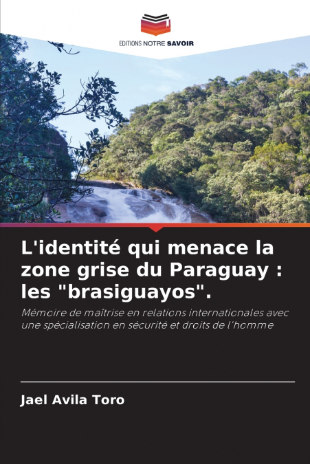 L’identité qui menace la zone grise du Paraguay