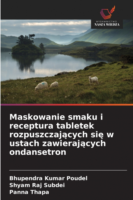 Maskowanie smaku i receptura tabletek rozpuszczających się w ustach zawierających ondansetron