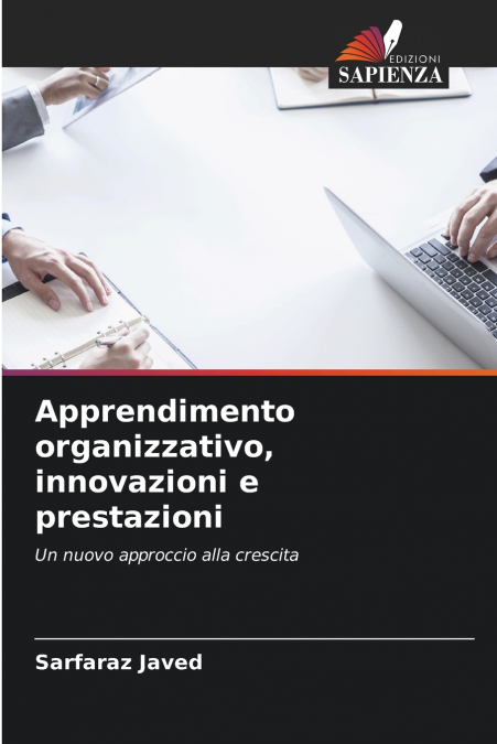 Apprendimento organizzativo, innovazioni e prestazioni
