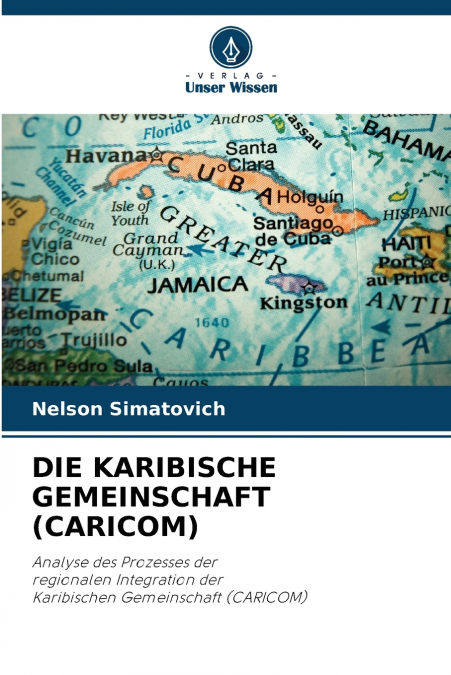 DIE KARIBISCHE GEMEINSCHAFT (CARICOM)