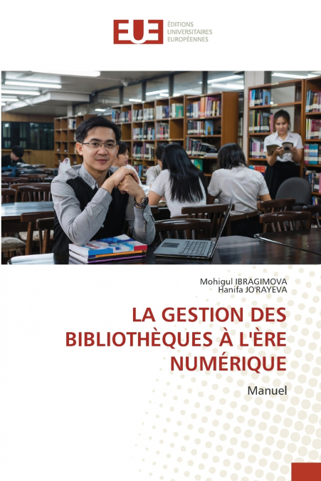 LA GESTION DES BIBLIOTHÈQUES À L’ÈRE NUMÉRIQUE