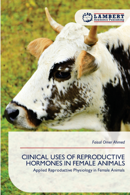 CIINICAL USES OF REPRODUCTIVE HORMONES IN FEMALE ANIMALS
